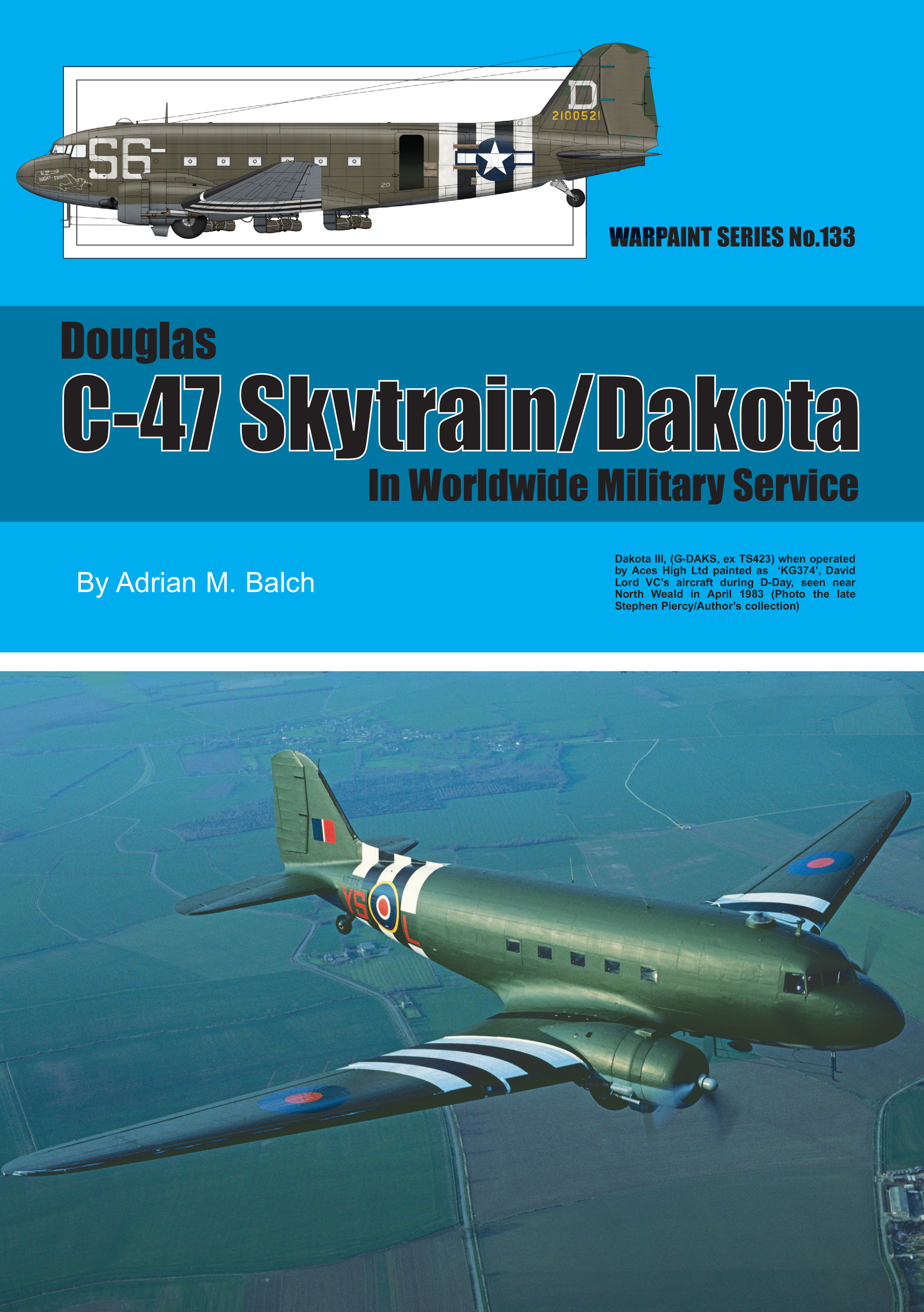 Guideline Publications Ltd Warpaint 133 - C-47 Skytrain/Dakota By Adrian M. Balch 